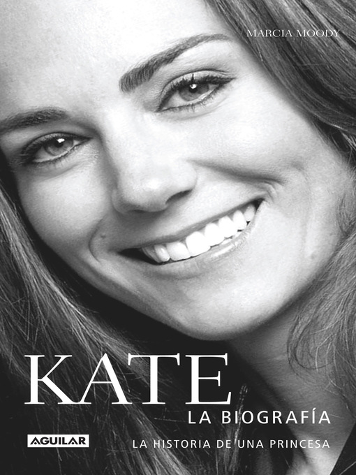 Title details for Kate. La biografía by Marcia Moody - Wait list
